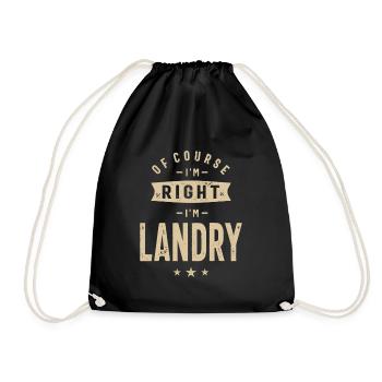 Of Course I'm Right I'm Landry - Drawstring Bag - black - Front