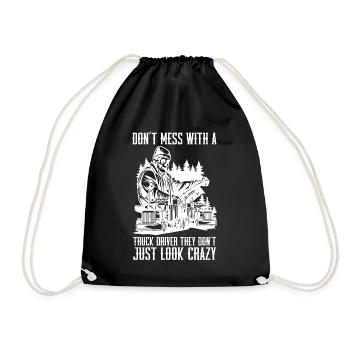 Don't mess with a truck driver - Drawstring Bag - black - Front