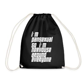 Ich Bin Pansexuell Also Bin Ich Vor Jedem Nervös - Turnbeutel - Schwarz - Vorne