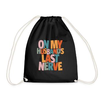 On My Husband's Last Nerve - Funny - Drawstring Bag - black - Front
