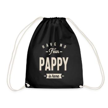 Have No Fear Pappy is Here - Dad and Grandpa Funny - Drawstring Bag - black - Front