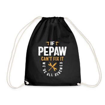 Pepaw Can't Fix It - Dad Grandpa - Drawstring Bag - black - Front