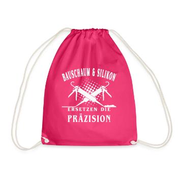 Bauschaum und Silikon ersetzt die Präzision - Turnbeutel - Fuchsia - Vorne