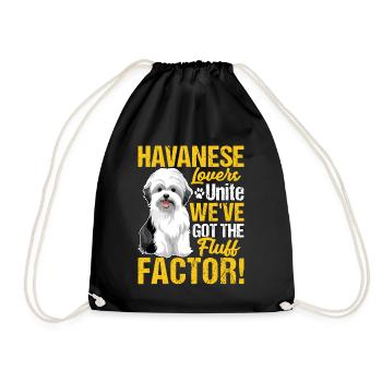 Havanese Lovers Unite we've got the fluff factor - Turnbeutel - Schwarz - Vorne