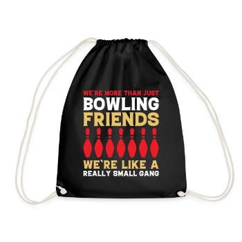 Nous sommes plus que de simples amis de bowling - des joueurs de quilles - Sac de sport léger - noir - Devant