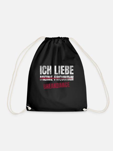 Break Dance Ich Liebe Zeitvertreib Hobby - Turnbeutel - Schwarz