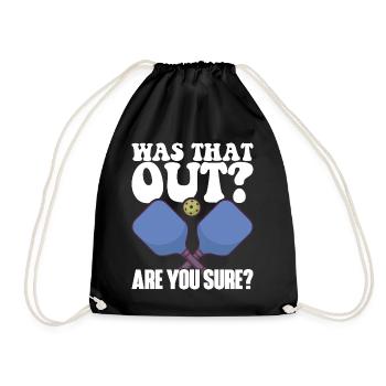 Pickleball Racket for Pickle Ball, Was That Out - Drawstring Bag - black - Front