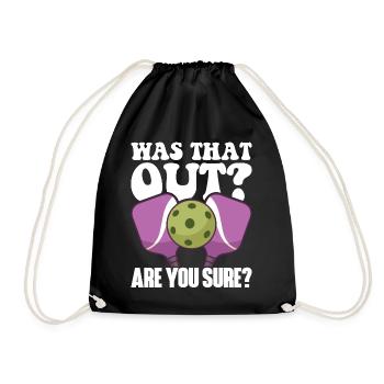 Pickleball Racket for Pickle Ball, Was That Out - Drawstring Bag - black - Front