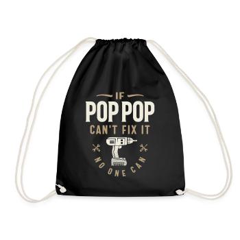 Wenn Pop-Pop es nicht reparieren kann, kann niemand Opa lustig - Turnbeutel - Schwarz - Vorne