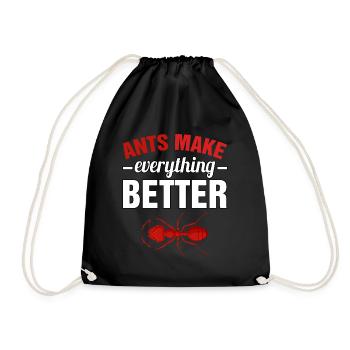 Ants make everything better - Drawstring Bag - black - Front