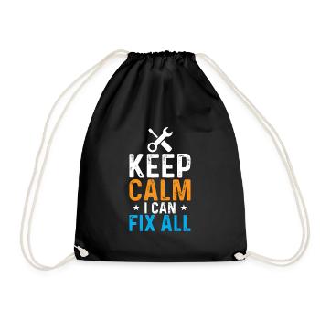 Stay calm, I can fix everything - Drawstring Bag - black - Front