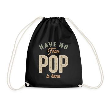 Have No Fear Pop Is Here Funny Grandpa - Drawstring Bag - black - Front