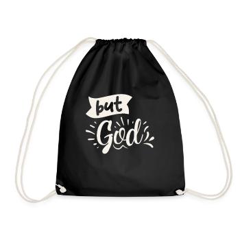Aber Gott inspirierendes christliches Zitat - Turnbeutel - Schwarz - Vorne