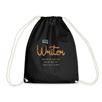 Funny I Am a Writer Writing Story Author - Drawstring Bag - black - Front