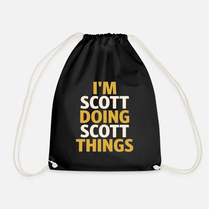 I'm Scott Doing Scott Things Funny Scott Name - Drawstring Bag - black