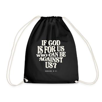Romains 8 :31 Dieu est pour nous - Citation chrétienne - Sac de sport léger - noir - Devant