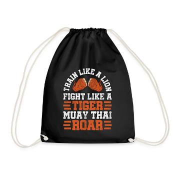 Train like a lion fight like a tiger muay thai - Drawstring Bag - black - Front