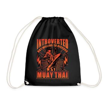 Introverted but willing to discuss Muay Thai - Drawstring Bag - black - Front