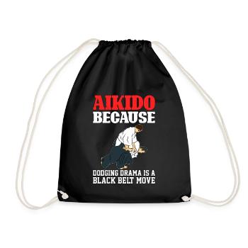 Aïkido parce que l’esquive du drame est un mouvement de ceinture noire - Sac de sport léger - noir - Devant