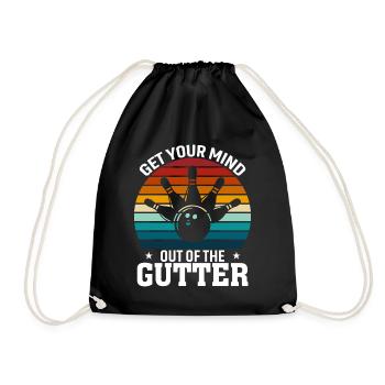 Get Your Mind Out Of The Gutter - Drawstring Bag - black - Front