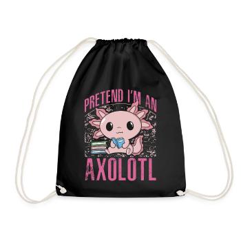 Fais semblant d’être un axolotl - Sac de sport léger - noir - Devant