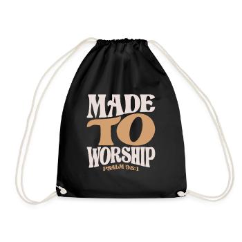 Made To Worship Psalm 95:1 Christian Quote - Drawstring Bag - black - Front