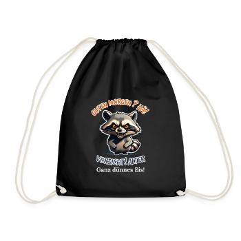 Good morning? Huh! Beware of old very thin ice - Drawstring Bag - black - Front