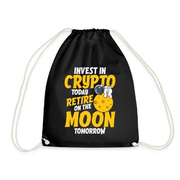 Investieren Sie noch heute in Krypto, ziehen Sie sich auf dem Mond zurück Tomorro - Turnbeutel - Schwarz - Vorne