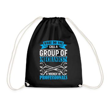 What Do You Call A Group Of Mechanics? A 'Wrench' - Drawstring Bag - black - Front