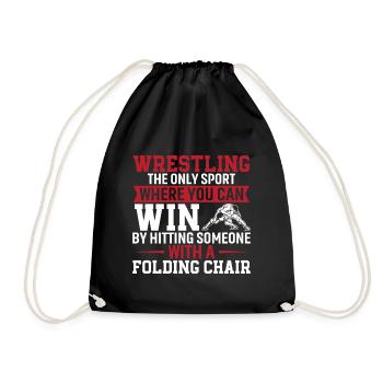 Wrestling: The Only Sport Where You Can Win By Hit - Drawstring Bag - black - Front