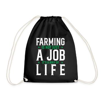 Farming Is Not Just A Job, It's A Way Of Life. - Drawstring Bag - black - Front