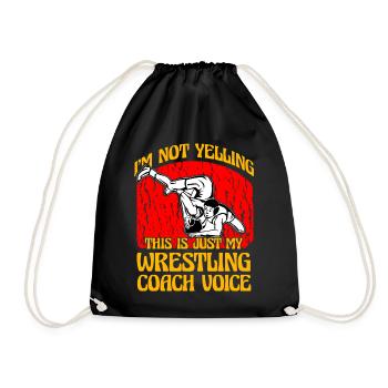 Ich schreie nicht, das ist meine Wrestling-Coach-Stimme - Turnbeutel - Schwarz - Vorne
