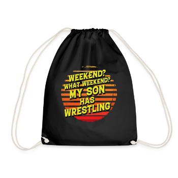 Wochenende? Welches Wochenende? Mein Sohn hat Wrestling - Turnbeutel - Schwarz - Vorne