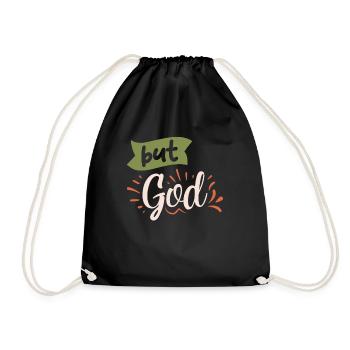 Aber Gott inspirierendes christliches Zitat - Turnbeutel - Schwarz - Vorne
