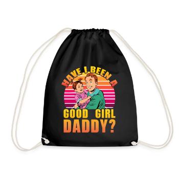 War ich ein Good Girl Daddy? - Turnbeutel - Schwarz - Vorne