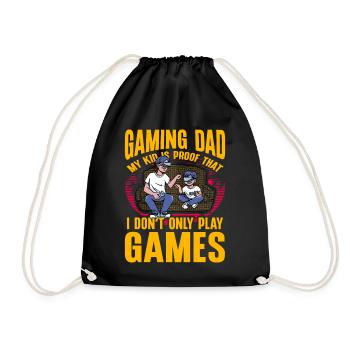 Gaming Dad my kid is the proof that I don't only - Drawstring Bag - black - Front