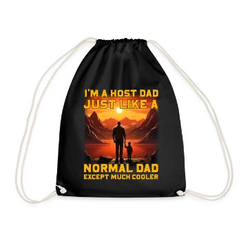 Ich bin ein Gastvater, genau wie ein normaler Vater, außer viel - Turnbeutel - Schwarz - Vorne