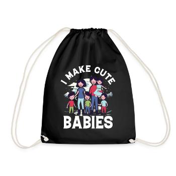 Ich mache süße Babys - Turnbeutel - Schwarz - Vorne