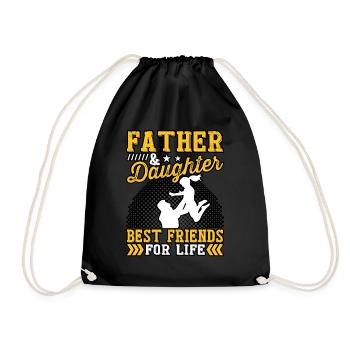 Father and Daughter best friends for life - Drawstring Bag - black - Front