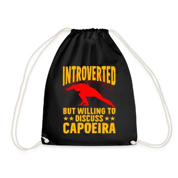 Introverted but willing to discuss Capoeira - Drawstring Bag - black - Front