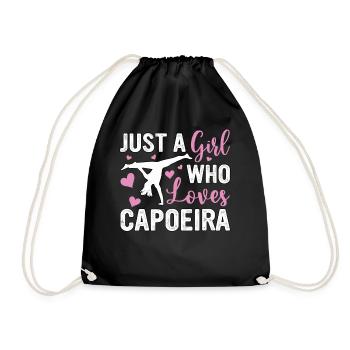 Just a Girl who loves Capoeira - Drawstring Bag - black - Front