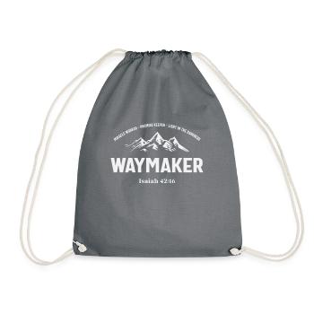 Waymaker Isaiah 42:16 Christian Quote - Drawstring Bag - grey - Front
