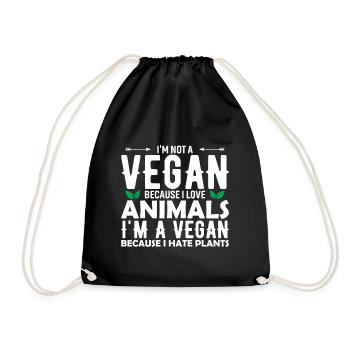 Ich bin kein Veganer, weil ich Tiere liebe, ich bin ein Vega - Turnbeutel - Schwarz - Vorne