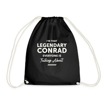 Ich bin der legendäre Conrad Personalisierter Name Conrad - Turnbeutel - Schwarz - Vorne