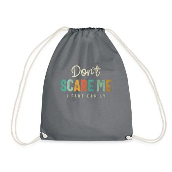 Don’t Scare Me - Drôle et sarcastique - Sac de sport léger - gris - Devant