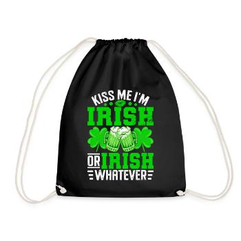 Kiss me I'm Irish or Irish whatever - Drawstring Bag - black - Front