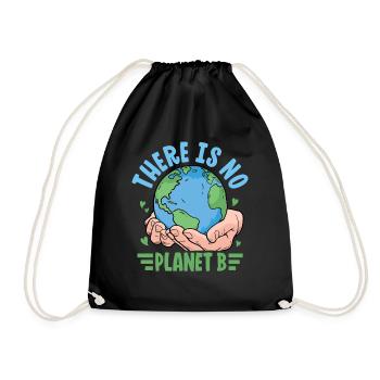 There is no Planet B - Drawstring Bag - black - Front