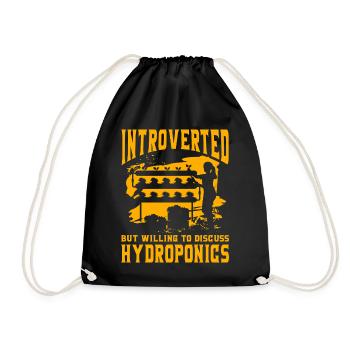 Introverted but willing to discuss Hydroponics - Drawstring Bag - black - Front
