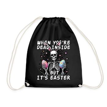 Wenn du innerlich tot bist, aber Ostern ist - Turnbeutel - Schwarz - Vorne