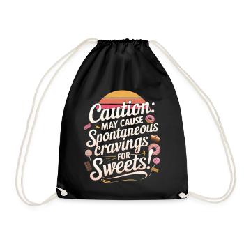 Caution: May cause spontaneous cravings for sweets - Drawstring Bag - black - Front